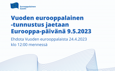 Vuoden eurooppalainen -tunnustus jaetaan Eurooppa-päivänä 9.5.2023